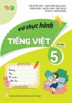 VỞ THỰC HÀNH TIẾNG VIỆT LỚP 5 - TẬP 1 (Kết nối tri thức với cuộc sống)